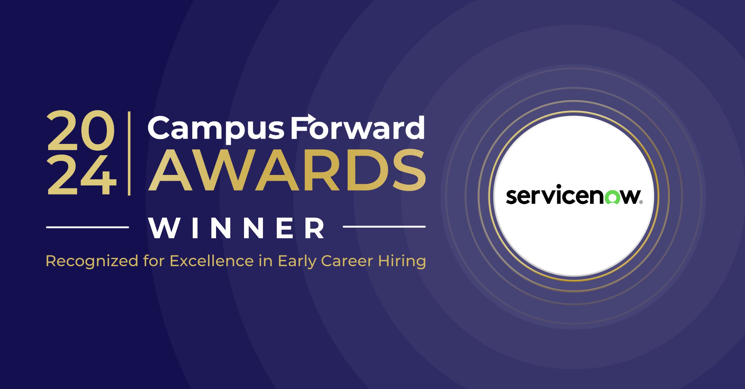 ServiceNow | 2024 Campus Forward Award Winner